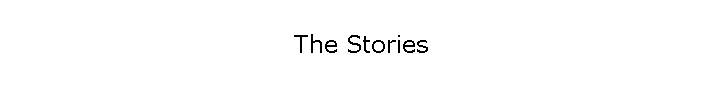 The Stories